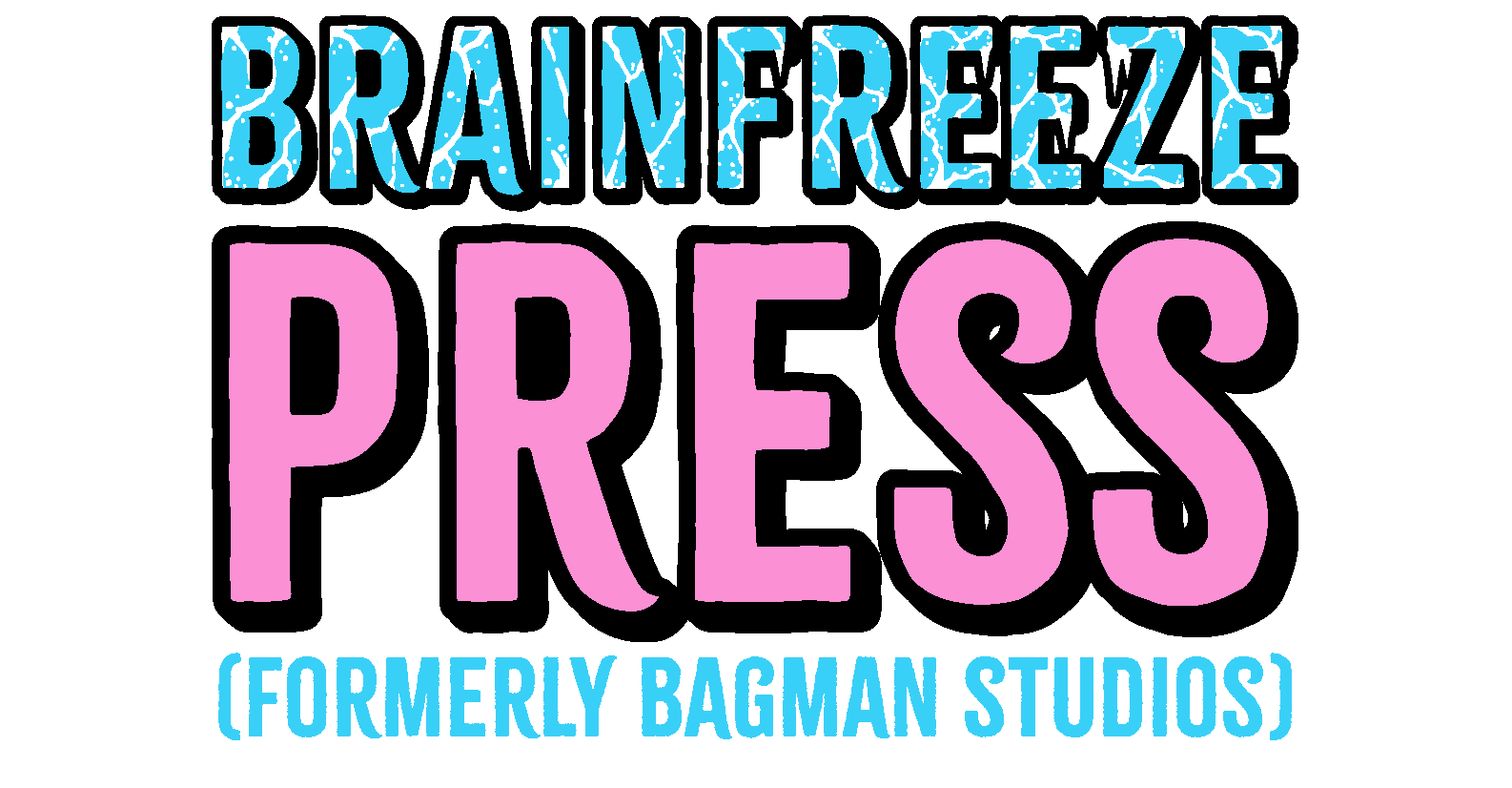 Brainfreeze Press – Bagman Studios